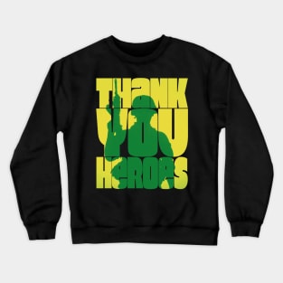 Thank You Heroes Soldier Silhouette Crewneck Sweatshirt